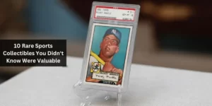 10 Rare Sports Collectibles You Didn't Know Were Valuable
